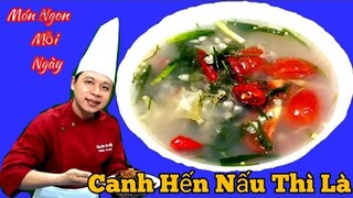 Cách làm món "Canh Hến Nấu Thì Là || Ngon Bổ Rẻ