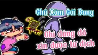 Sẽ Như Thế Nào Nếu Chỉ “Xin Súng Từ Địch” Trong FreeFire | Chú Xám