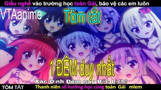 Cố Giấu Nghề Nhưng Không Được Khi Lạc Vào Động Toàn Gái - Học Viện Nữ Sinh | Tóm Tắt Review Anime