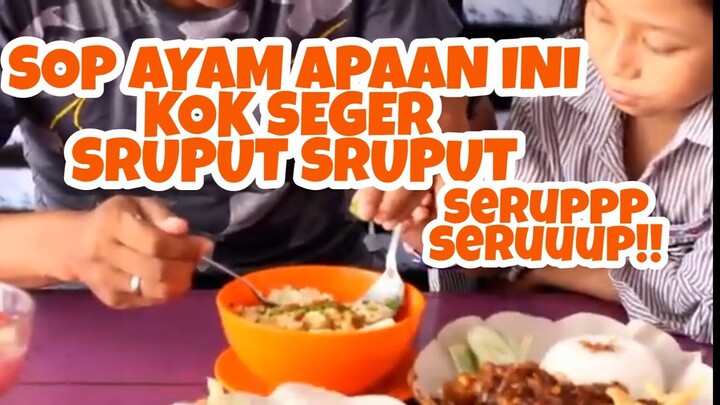 SUMPAH SOP AYAM JUARA 1 TERENAK!! SAMBEL IJO NYA MANTAP