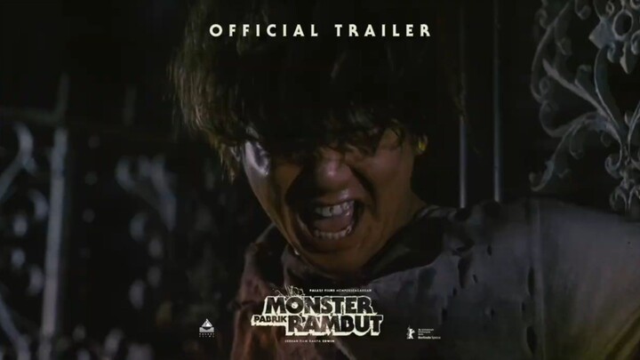 Monster Pabrik Rambut - Official Trailer