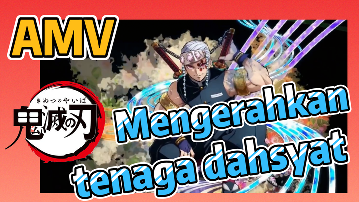 Mengerahkan tenaga dahsyat AMV