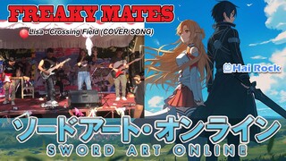 Freaky Mates band membawakan lagu Lisa - Crossing Field dari anime Sword Art Online