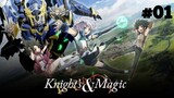 Knight & Magic Episode 01 Sub Indo