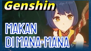 Makan di mana-mana