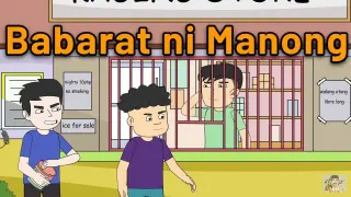 Babarat ni Manong | Pinoy Animation