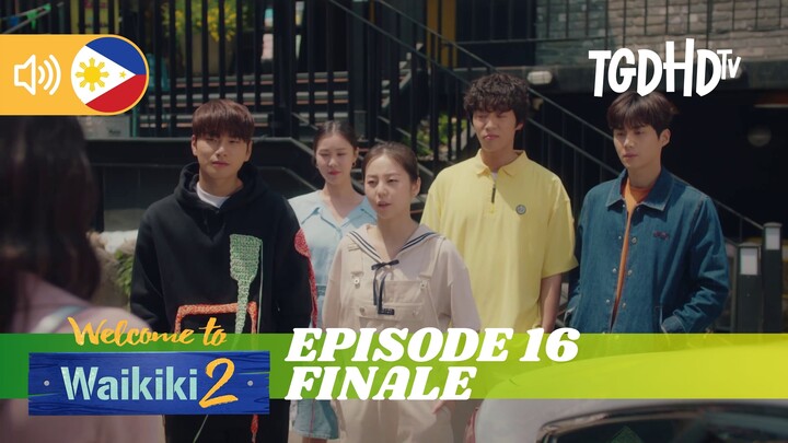 Welcome to Waikiki ┃ Episode 16 ┃ FINALE ┃ Season 2 ┃ Tagalog Dubbed