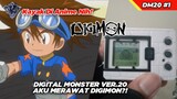 Digital Monster Ver.20 #1 Kayak Di Anime! Aku Bisa Merawat Digimon Sendiri!