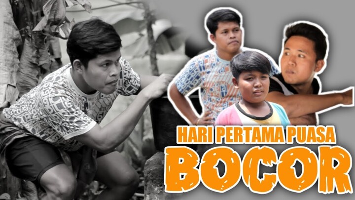 HARI PERTAMA PUASA BOCOR | MNH Entertainment