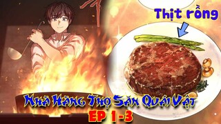 Anh Hùng Mạnh Nhất Vũ Trụ Nhưng Ta Lại Thích Trở Thành Đầu Bếp | Chap 1 - 3 | Nấm & Mỡ Channel