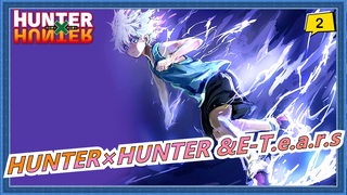 HUNTER×HUNTER &E-T.e.a.r.s