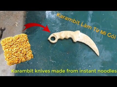 Làm một con dao Karambit từ mì gói