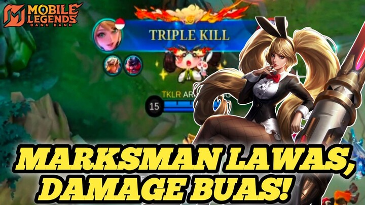 MARKSMAN LAWAS, DAMAGE BUAS!MARKSMAN LAWAS BUKTIKAN KELASNYA!