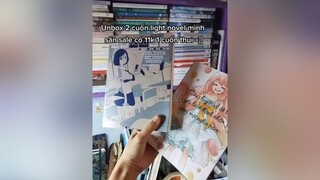 Lại unbox light novel mua hôm 10/10 hehe unbox fyp anime manga lightnovel