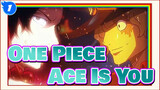 [One Piece] Ace, Is You?_1