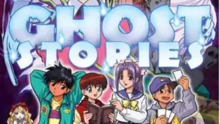 The DubðŸ’€ðŸ’€                  [Anime:Ghost Stories{