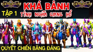 Tình Nghĩa Giang Hồ - Tập 1- QUYẾT CHIẾN BĂNG ĐẢNG | Phim Liên Quân | Thánh Bựa Vlog