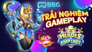 Trải nghiệm, đánh giá Gameplay, lối chơi Heroes&Empires