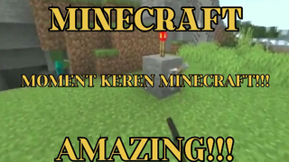 MINECRAFT - INI DIA HAL KEREN YANG TERJADI DIMINECRAFT!!! KOMPILASI MINECRAFT 40