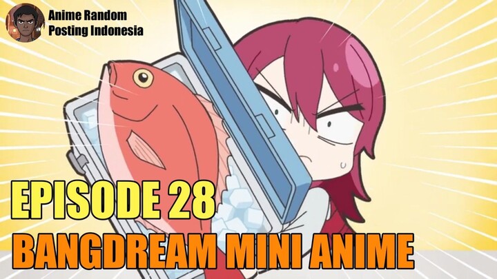 [SUB INDO] BANGDREAM MINI ANIME EPISODE 28