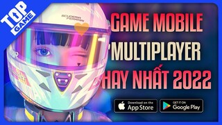 Top Game Mobile Multiplayer Miễn Phí - Game Hợp Tác Với Bạn Bè Hay Nhất 2022 !!!