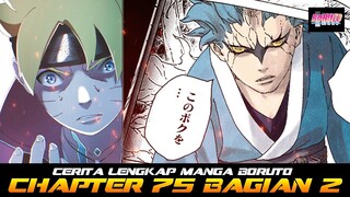 CERITA LENGKAP MANGA BORUTO CHAPTER 75 BAGIAN KE 2