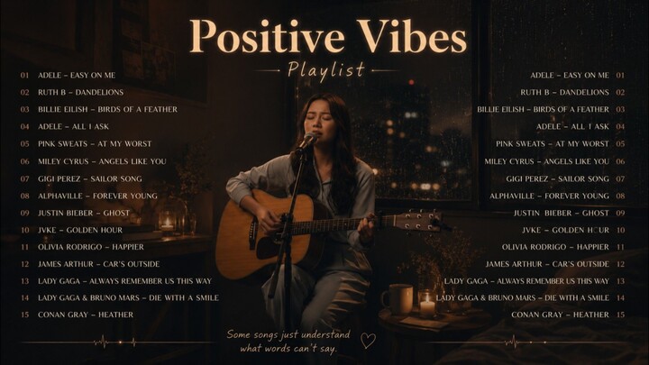 Positive Vibes Playlist | New English Songs That Hit Deep - Viral TikTok Tracks