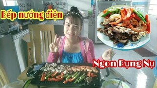 #61: Review bếp nướng điện - Nướng tôm, mực, thịt bò ăn ngon lăn lê bò càng