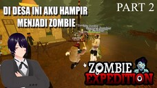 Ekspedisi Zombie Roblox Part 2 | Aku Hampir Mati Di Kepung Zombie !!!