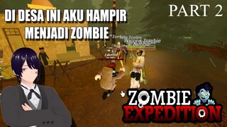 Ekspedisi Zombie Roblox Part 2 | Aku Hampir Mati Di Kepung Zombie !!!