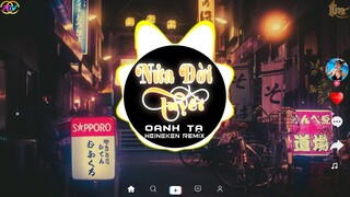 Nửa Đời Tuyết - Oanh Tạ ( HEINEKEN REMIX ) | Nhạc Hoa Lời Việt Remix  |  Nhạc Hot Tik Tok Remix 2021