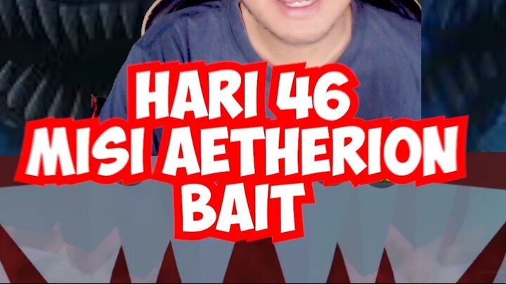 HARI 46 MISI AETHERION BAIT ROBLOX FISHIT #ff #freefire #roblox #fishit #RamadanwithYoutube