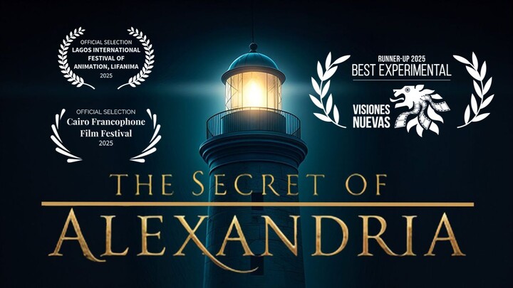 the secret of Alexandria - short film | 《亚历山大的秘密》——短片