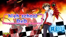 EP - 04 Sekolah Menengah Atas DxD ( indo sub )