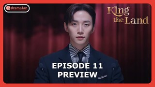 King The Land Episode 11 Preview & Predictions [ENG SUB]
