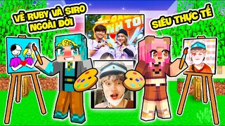 YABUN THỬ THÁCH 24 GIỜ VẼ TRANH SIRO VÀ RUBY NGOÀI ĐỜI THẬT MINECRAFT YABUN SIÊU THỰC TẾ
