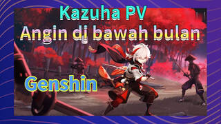 Kazuha PV Angin di bawah bulan
