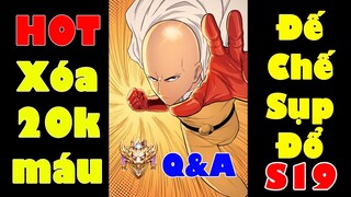 Liên quân Xóa đế chế 20k máu SKUD khóc thét | Trả lời câu hỏi Q&A mùa 19 #TNGHoiDap