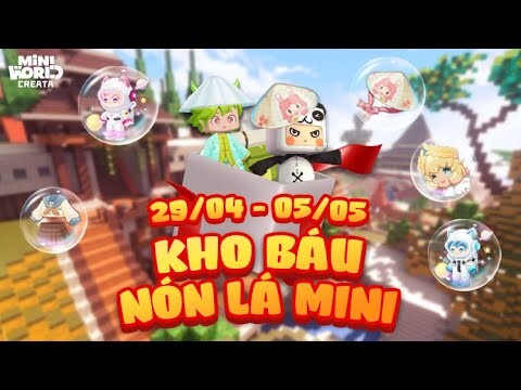 Chơi Gì Cùng Mini World Trong Tuần Nghỉ Lễ - Phần 2