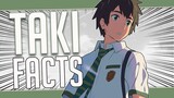 5 Facts About Taki Tachibana - Your Name/Kimi no Na wa