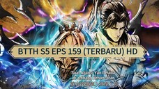 BTTH S5 EPS 159 (TERBARU) HD/1080P