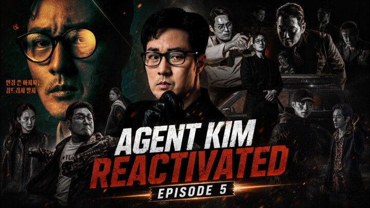Agent Kim Reactivated (2026) Ep 5 Sub Indo!