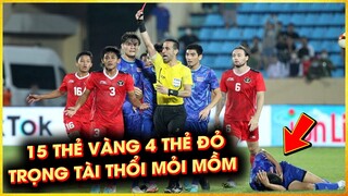 TRẬN CẦU ĐIÊN RỒ VỚI 15 THẺ VÀNG 4 THẺ ĐỎ TRỌNG TÀI THỔI MỎI MỒM VỚI MÀN TỈ THÍ VÕ CÔNG