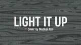 Medkai Ryn - Light it up (SiM Cover) | #medcover | #JPOPENT