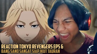 GASSS TAURANN!! - REACTION TOKYO REVENGERS EPS 6 INDONESIA