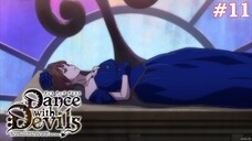 Dance With Devils Tập 11: Điệu Samba Đen Huyền Và Đỏ Thắm (Vietsub)