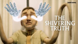 The Self-Righteous Cashier | The Shivering Truth | adult swim