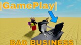 Roblox BAD Business |Gameplay|