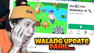 Dahilan Ng Walang Update Sa Pet Simulator X