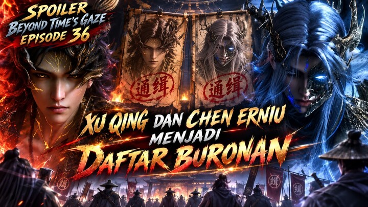 ✨ Bikin Geger Seluruh Lautan! Xu Qing & Kapten Buronan Nomor 1! (Spoiler Ep 36)